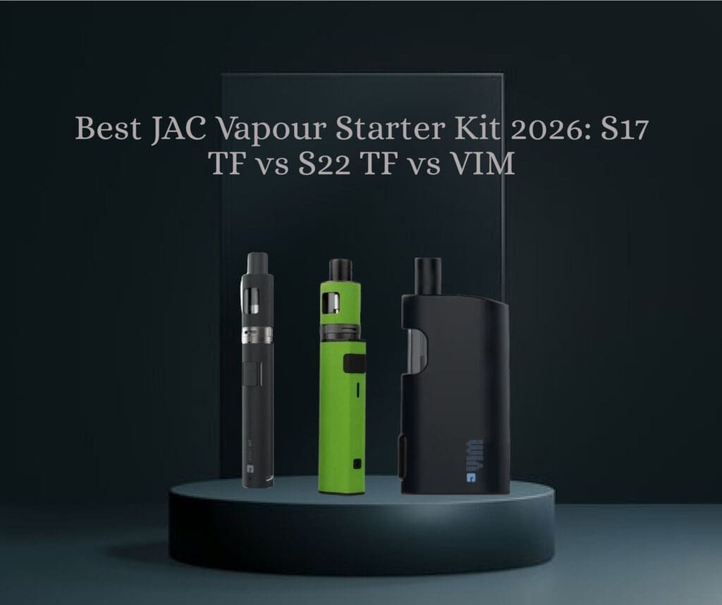 Buy JAC Vapour Vape Kits Comparison: S17 vs S22 vs VIM. Which One Is Right for You? how to choose what's the right fit all-day battery vape - Free UK Next Day Delivery (no minimum spend)