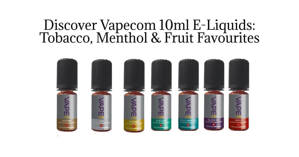 Buy Vapecom E-Liquids Complete Guide: Choosing the Right Flavour 30 70 PG VG vape juice - Free UK Next Day Delivery (no minimum spend)