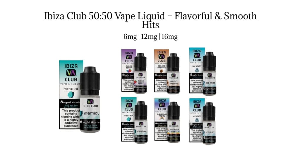 Buy A Complete Guide to Ibiza Club 50:50 E-Liquid - Everything You Need to Know 10ml vape juice - Free UK Next Day Delivery (no minimum spend)