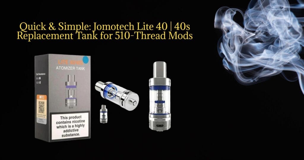 Buy Complete Guide: Jomotech Lite 40|40s Tank - Compatibility, Coils, and Performance 0.5 ohm coil tank - Free UK Next Day Delivery (no minimum spend)