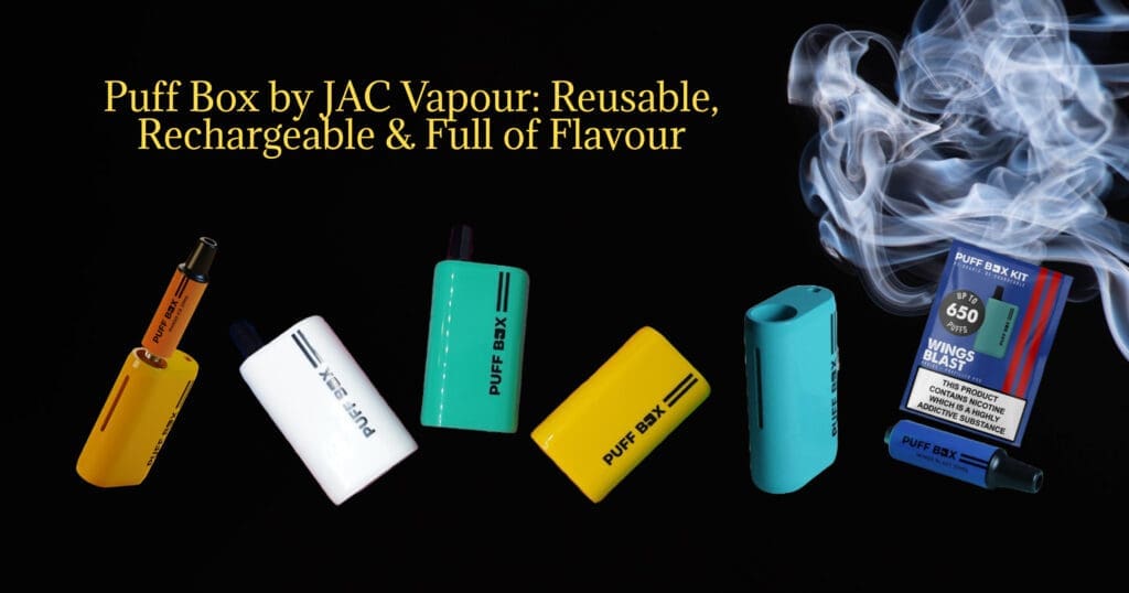 Buy Puff Box Device & Pods by JAC Vapour: Everything You Need to Know & How to Find your Perfect Vape 20mg nicotine - Free UK Next Day Delivery (no minimum spend)