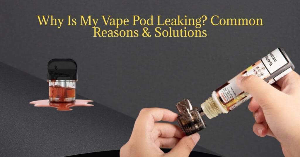 Buy Why Is My Pod Leaking? The Ultimate Troubleshooting Guide coil not seated properly - Free UK Next Day Delivery (no minimum spend)