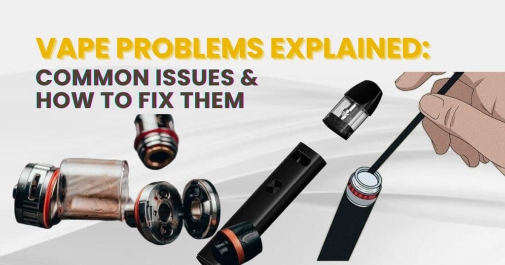 Buy Vape Problems Explained: Common Issues & How to Fix Them vape airflow problems - Free UK Next Day Delivery (no minimum spend)