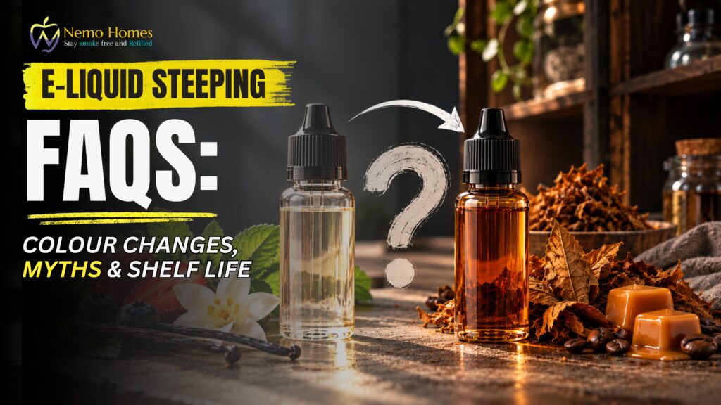 Buy E-Liquid Steeping FAQs: Colour Changes, Myths & Shelf Life e-liquid care guide - Free UK Next Day Delivery (no minimum spend)